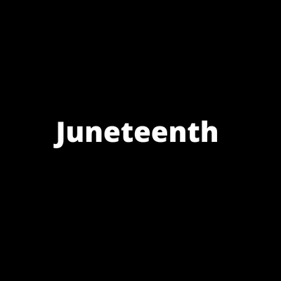What is Juneteenth?