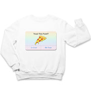 In Crust We Trust Pop Up Sweatshirt (2 Colors Available)