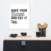 Customizable "Have Your __" Framed poster