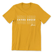 Extra Queso Basic T-Shirt