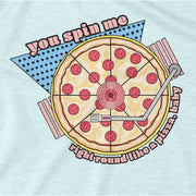 Spin Me Right Round Pizza Basic Tee