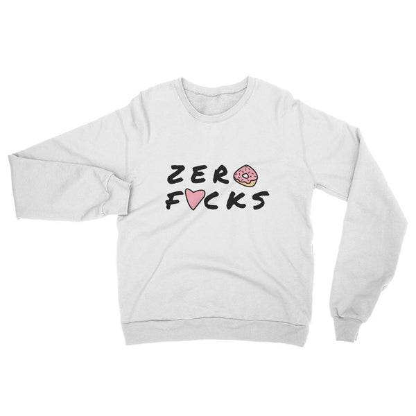 Zer🍩 F❤️cks Sweatshirt